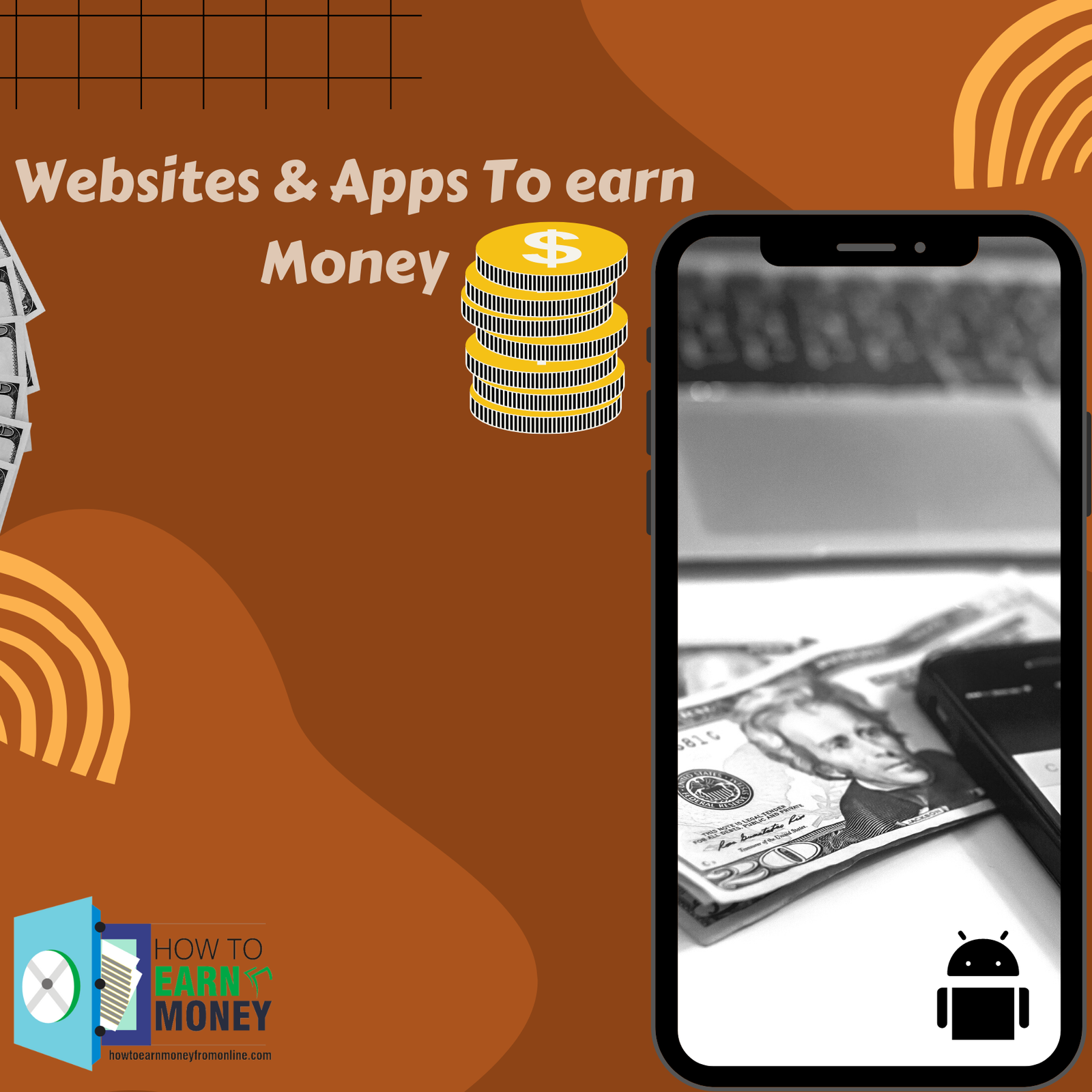 Websites and App To earn Cash - Top 10 4 Websites & Apps