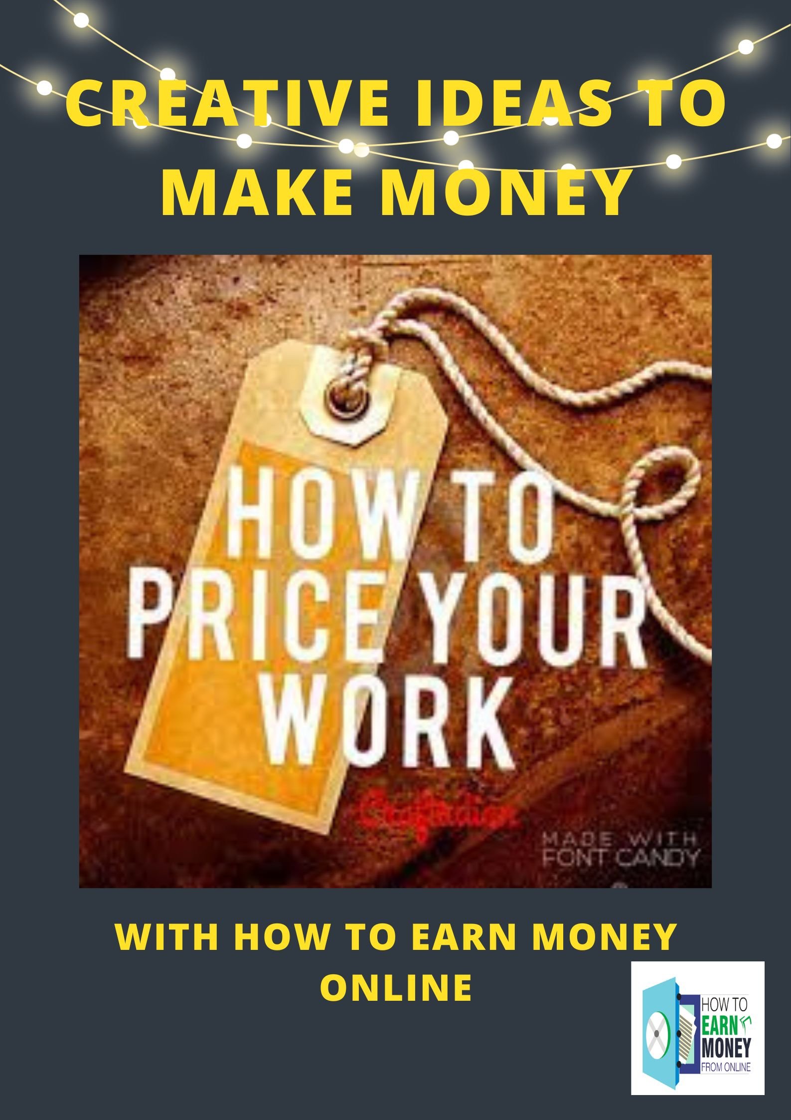 Creative ideas to make money