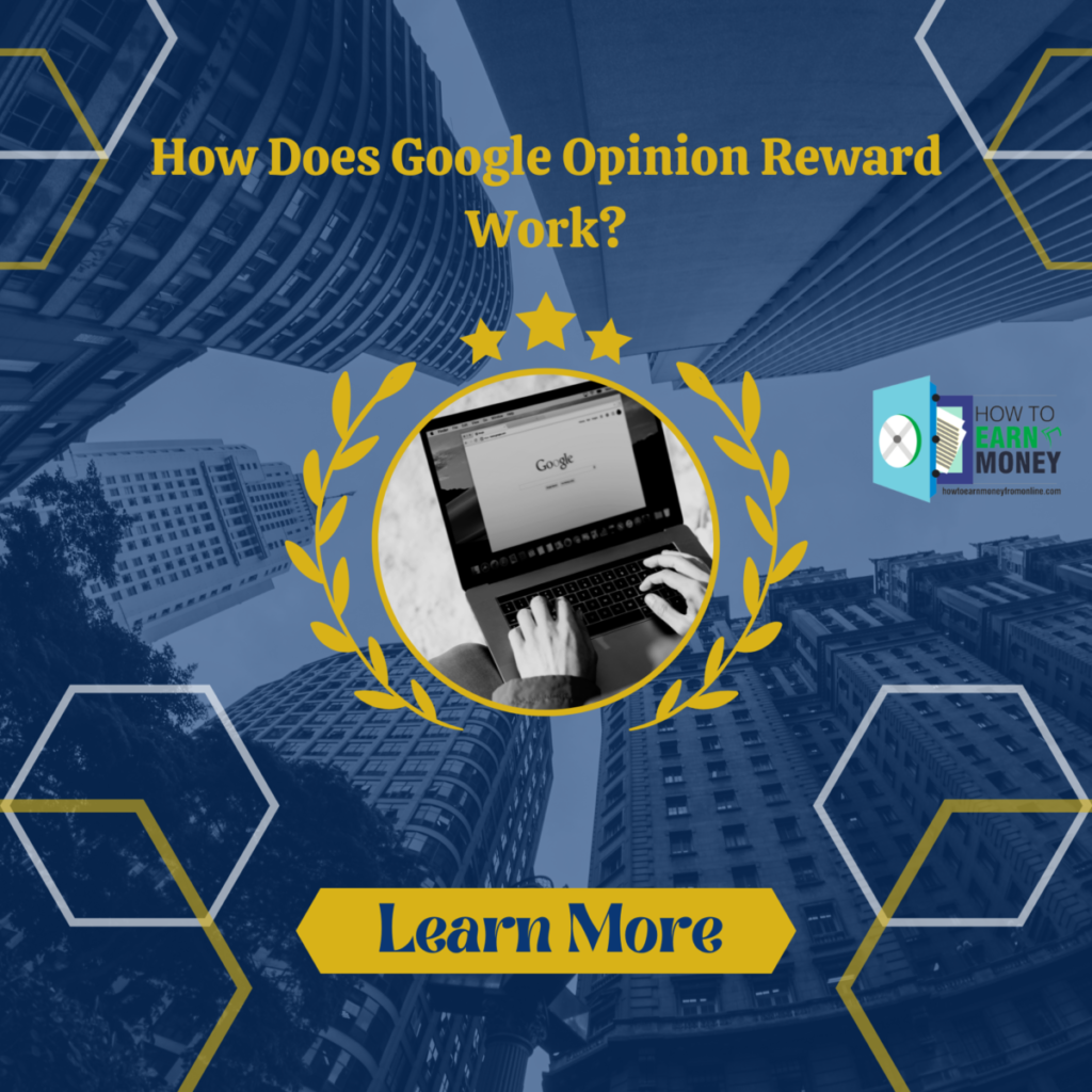 Google Opinion Reward