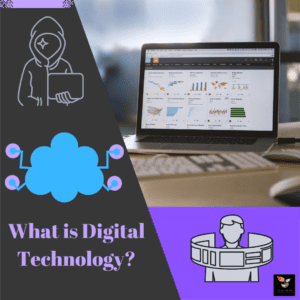 Read more about the article Digital Technology – 14 Advantages