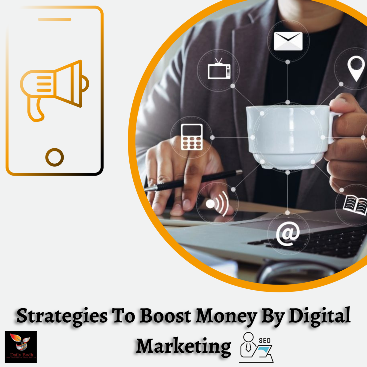 You are currently viewing Strategies To Boost Money By Digital Marketing