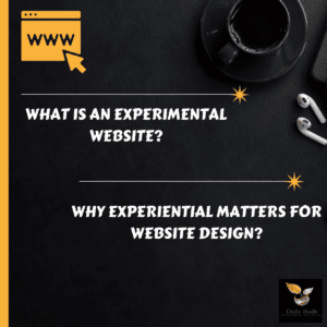 Read more about the article All About Experimental Websites 