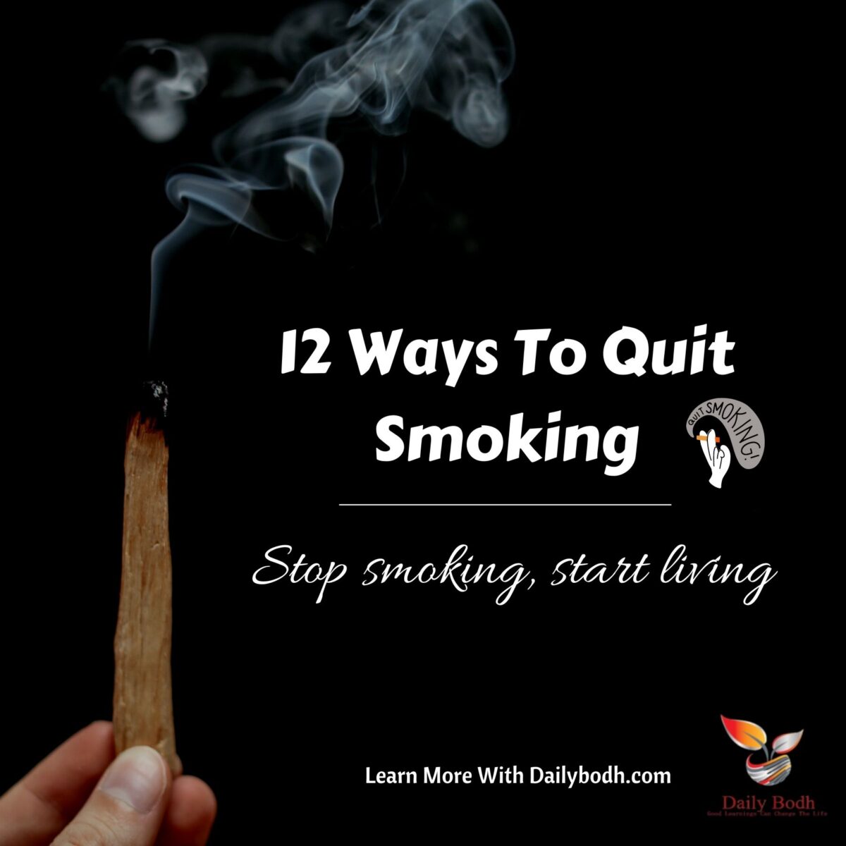Read more about the article Smoking – How to Give up in 12 Ways?