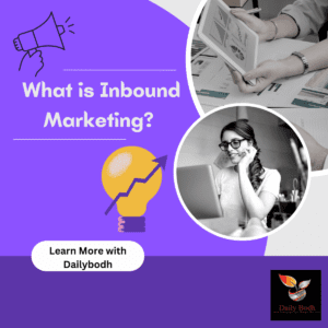Read more about the article Inbound Marketing – Full Information